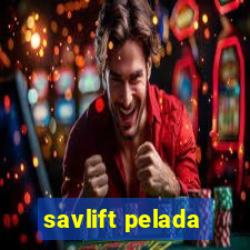 savlift pelada